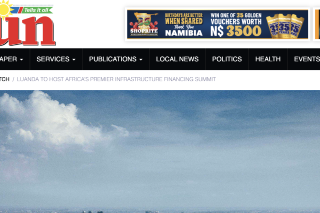 Namibian Sun: Luanda to host Africa’s premier infrastructure financing summit