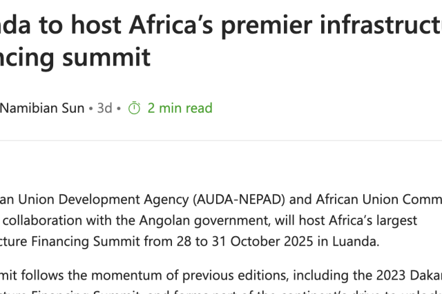Msn: Luanda to host Africa’s premier infrastructure financing summit
